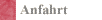 Anfahrt